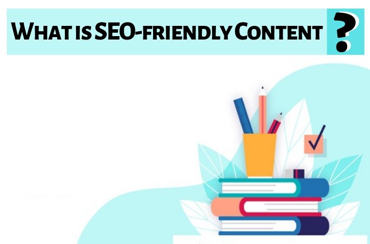 What-is-SEO-friendly-Content