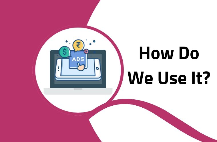 how-do-we-use-it