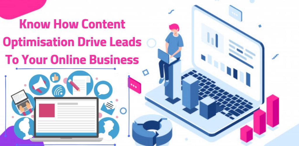 know-how-content-optimisation-drive-leads-to-your-online-business