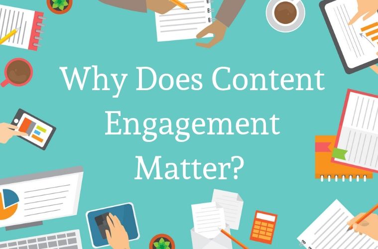 why-does-content-engagement-matter
