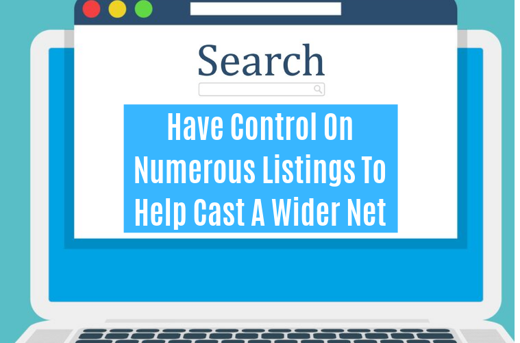 have-control-on-numerous-listings-to-help-cast-a-wider-net